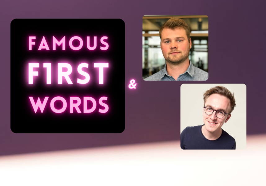 Famous First Words #12 "Die Spur der Täter" mit Mattis Kießig & Felix Gebhardt.